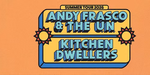 Andy Frasco & The U.N. and Kitchen Dwellers w\/ Mihali - OUTDOOR