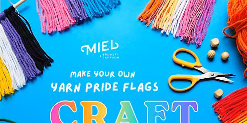 Pride Month Craft Night! @ Miel Brewery with Megan Jewel