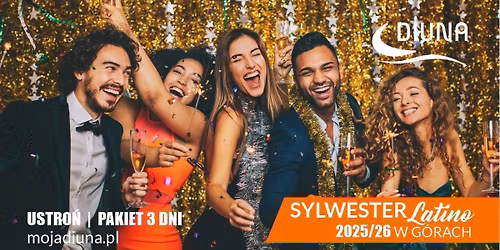 SYLWESTER 2025\/26 Latino w g\u00f3rach