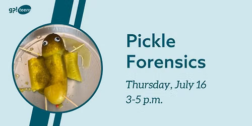Pickle Forensics & Taste Test
