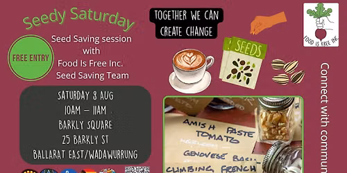 Seedy Saturdays with Food Is Free Inc. (FREE EVENT)