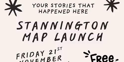Your Stories That Happened Here: Stannington Map Launch