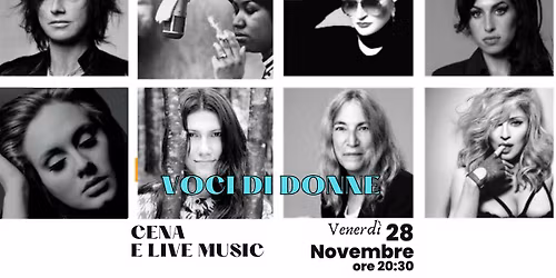 Cena e Live Music "VOCI DI DONNA"