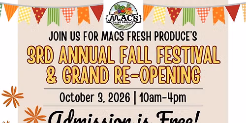 Mac\u2019s 3rd Annual Fall Festival & Grand Re-Opening!