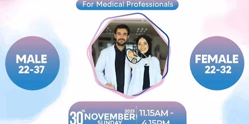 Muslim Marriage Events Birmingham - Doctors & Dentists Event