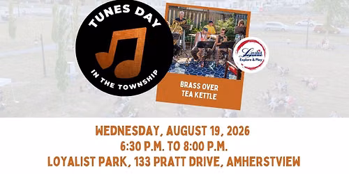 TuNes Day in the Township Concert \u2013 Brass Over Tea Kettle
