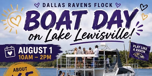 Dallas Ravens Flock Boat Day\ud83d\udee5\ufe0f
