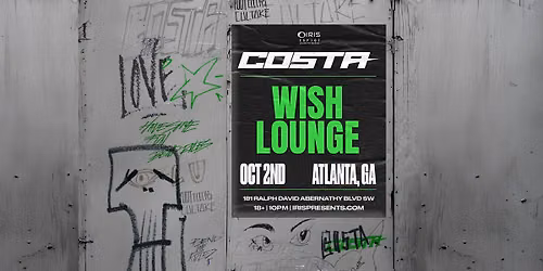 Iris Presents: COSTA @ Wish Lounge | Fri, Oct 2nd!
