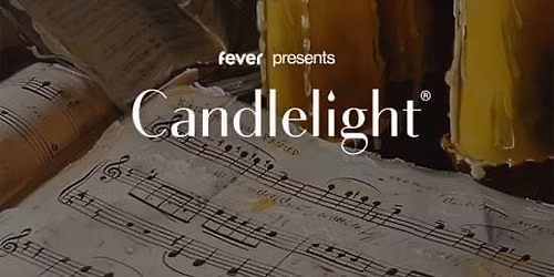Candlelight: Featuring Mozart, Bach, and Timeless Composers