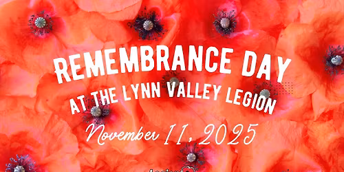 Remembrance Day at the Lynn Valley Legion!