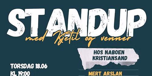 Standup med Kjetil og venner hos naboen 