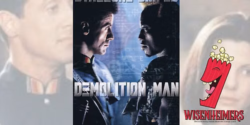 Wisenheimers Presents: Demolition Man
