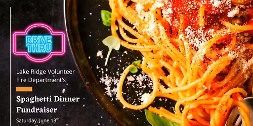 DRIVE THRU Spaghetti Dinner Fundraiser