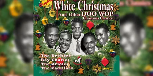 The Drifters Christmas at Cain Center For The Arts