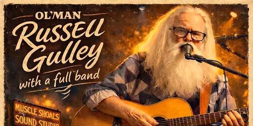 Ol\u2019 Man Russell Gulley's Muscle Shoals Blues Tour
