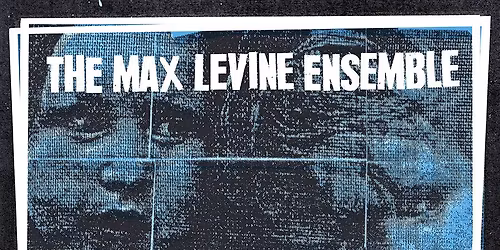 Max Levine Ensemble