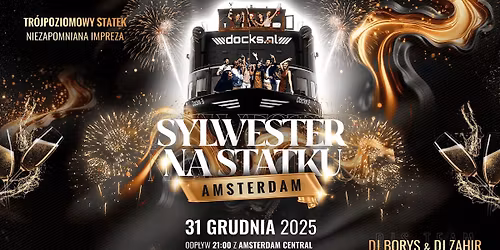 Fajerwerkowy Sylwester na statku w Amsterdamie | 2025\/2026
