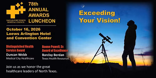 The DFW Hospital Council's 78th Annual Awards Luncheon