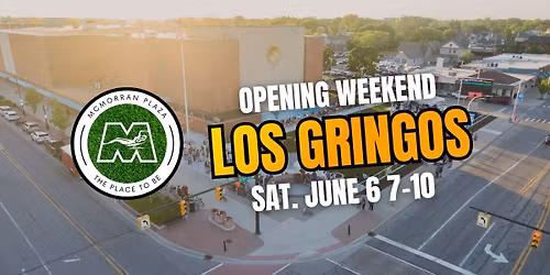 Summer Concert Series Kickoff Weekend ft. Los Gringos!