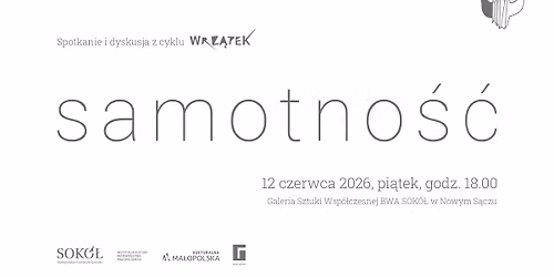 z cyklu WRZ\u0104TEK: samotno\u015b\u0107 | dyskusja