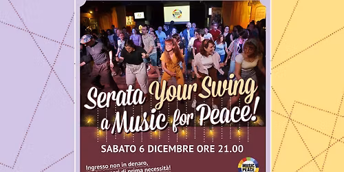 Your Swing a Music For Peace - 6 Dicembre!