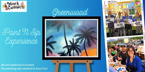 Greenwood Paint and Sip \u2013 Sunset Palms