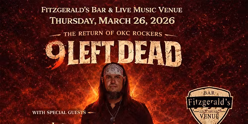 9 Left Dead Returns with KIller Tango & Dark Sky Ordinance