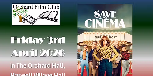 Orchard Film Club - Save the Cinema (12)