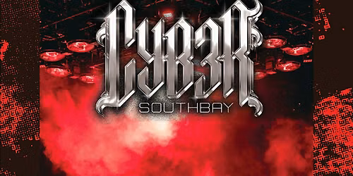 Cyb3r South Bay Presents: NINE INCH NAILS & BOYS NOIZE Tribute Night!