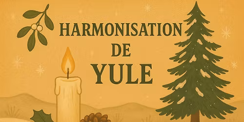 Harmonisation Vibratoire de Yule