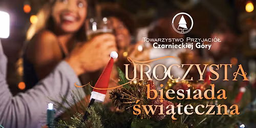 Biesiada Wigilijna  Czarnieckiej G\u00f3rze :: \u015bwi\u0105teczne party w sobotni\u0105 noc