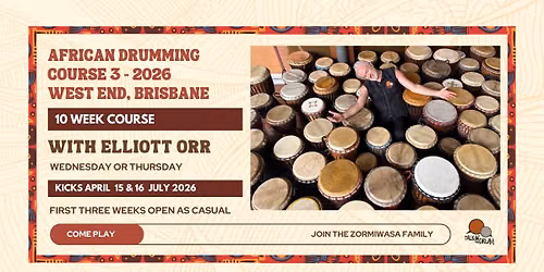 Brissie African Drumming Course with Elliott Orr