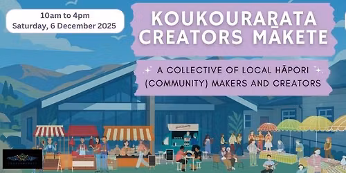 Koukourarata Creators M\u0101kete