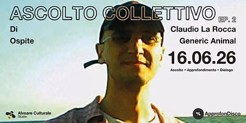 ApprofonDISCO: ascolto collettivo con GENERIC ANIMAL