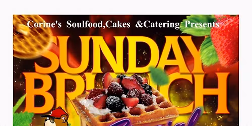 Corine\u2019s Soul Food Sunday Brunch