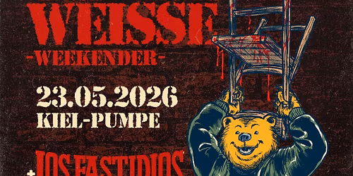 BERLINER WEISSE & Los Fastidios & Uppercuts \/\/ 23.05. KIEL - Die Pumpe