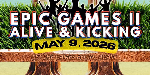 EPIC GAMES II: Alive & Kicking