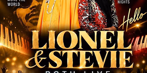 Lionel & Stevie - A Tribute to Lionel Richie and Stevie Wonder Live!