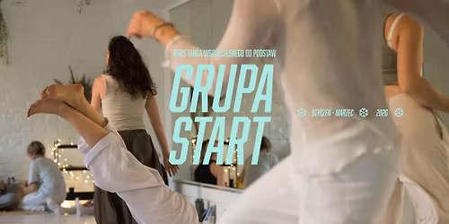 Kurs ta\u0144ca wsp\u00f3\u0142czesnego od podstaw Grupa START - edycja zimowa