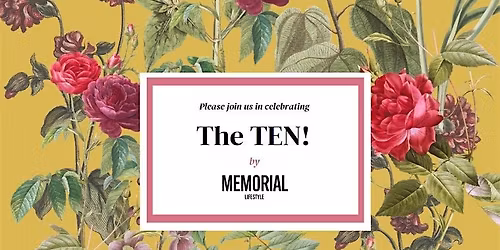 Memorial Lifestyle Presents: The TEN! 2026