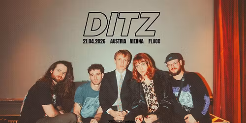 DITZ (UK) \u2022 Flucc Wien