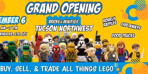 Grand Opening of Bricks and Minifigs Tucson Northwest 