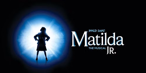 Tickets for Camp CSTOCK's Matilda Junior Saturday Morning Perormance