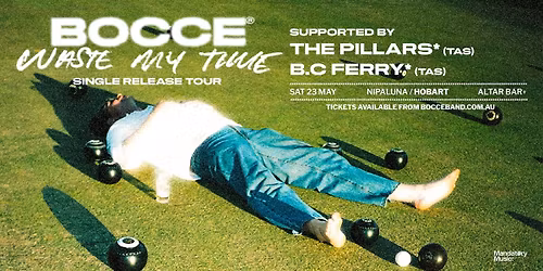 BOCCE - 'Waste My Time\u2019 Single Release Tour - Altar Bar, Hobart