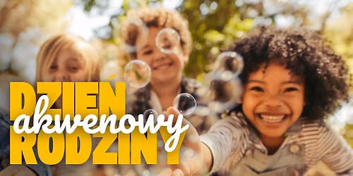 AKWENowy Dzie\u0144 Rodziny 2026