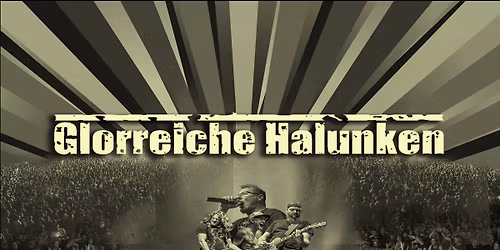 GLORREICHE HALUNKEN \/ TRIBUTE TO B\u00d6HSE ONKELZ