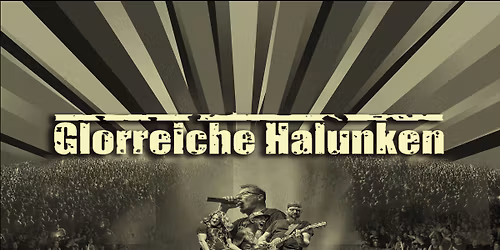 GLORREICHE HALUNKEN \/ TRIBUTE TO B\u00d6HSE ONKELZ