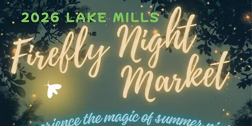 Lake Mills Firefly Night Market