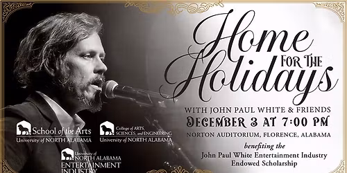 Home for the Holidays with John Paul White & Friends