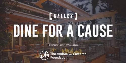 Dine for a Cause - The Andrea C. Cameron Foundation
